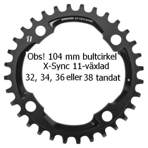 En svart SRAM X-Sync-kedjekrans med 32 tänder och 104 mm bultcirkel. Svensk text över kedjehjulet säger: "Obs! 104 mm bultcirkel X-Sync 11-växlad 32, 34, 36 eller 38 tandat.